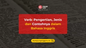 Verb Pengertian, Jenis, dan Contohnya dalam Bahasa Inggris