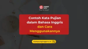 contoh kalimat pujian dalam bahasa inggris